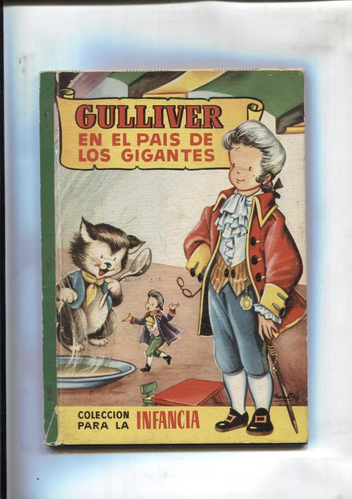 Coleccion Para la Infancia: Gulliver en el pais de los gigantes