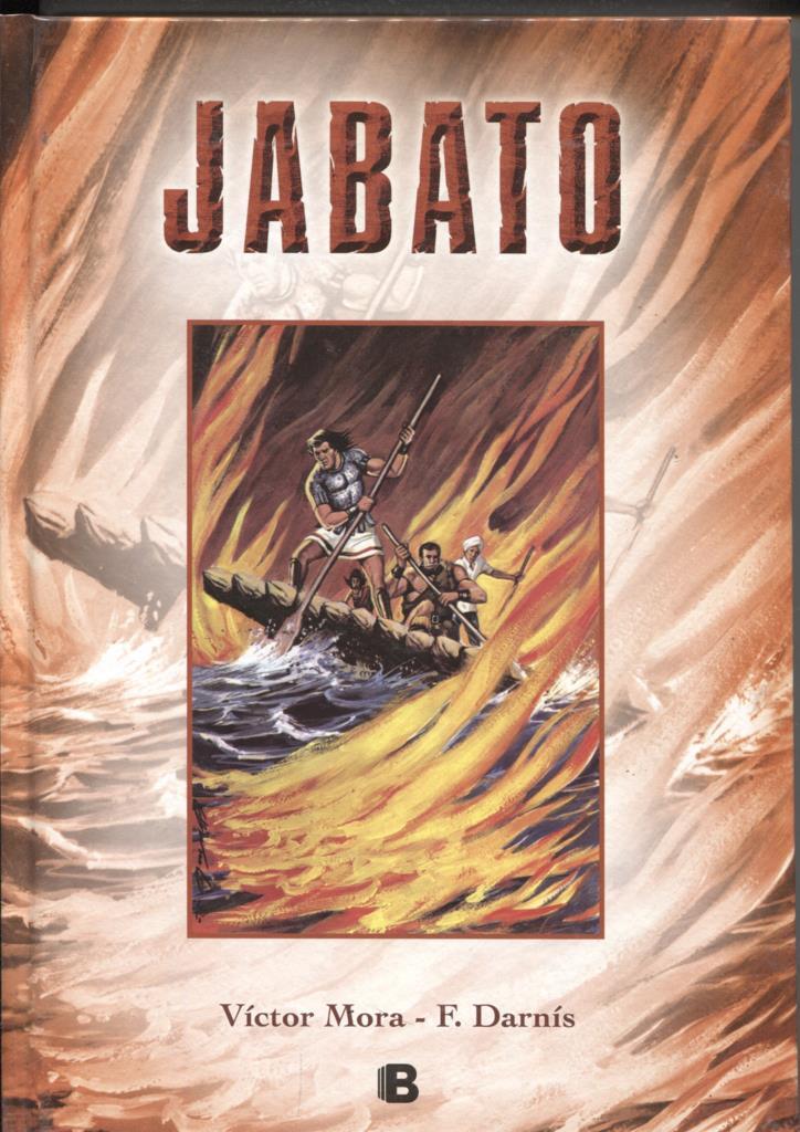 Ediciones B : Jabato , tomo numero 16: encuentros emocionantes, El asalto, 