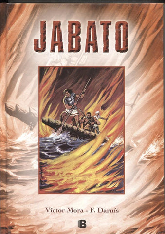 Ediciones B : Jabato , tomo numero 16: encuentros emocionantes, El asalto, 