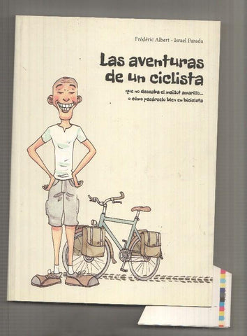 Las Aventuras de un Ciclista (defecto de fabricacion paginas 1 a la 4) en esquina que no deseaba el maillot amarillo o como pasarselo bien en bicicleta