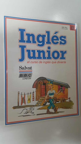 Ingles Junior volumen III fasciculo 17, el curso de ingles que divierte