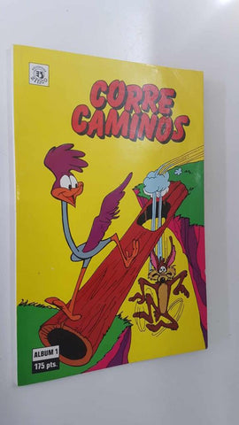 Ed. Zinco: Correcaminos album 1. Incluye las historietas: El pajaro satisfecho, Noche de terror, Super botas, etc.