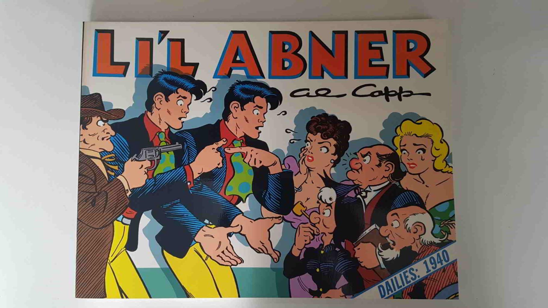 Kitchen Sink Press: Lil Abner. Dailies vol. six (1940) by Al Capp