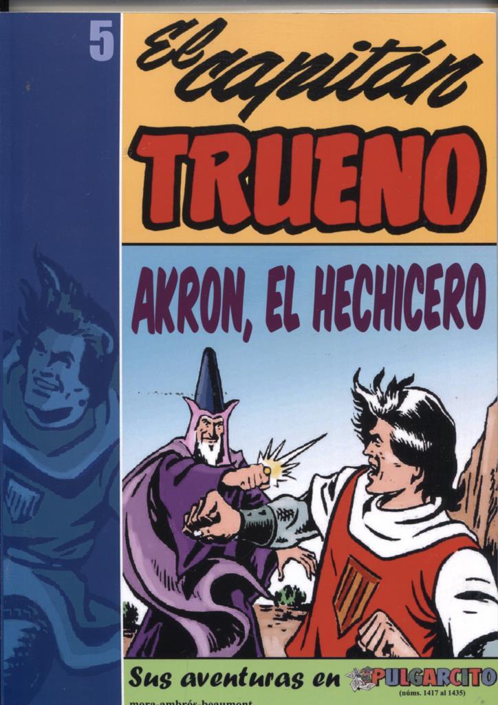 El Capitan Trueno: sus aventuras en Pulgarcito album numero 05: Akron, el hechicero