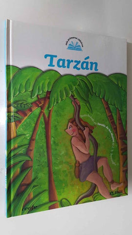 Mis Primeros Clasicos num 09: Tarzan. Texto basado en Tarzan de los Monos de E.R. Burroughs