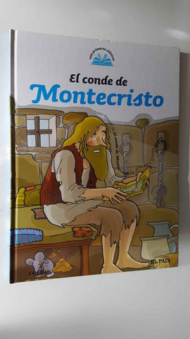 Mis Primeros Clasicos num 23: El conde de Montecristo. Texto basado en El conde de Montecristo de Alexandre Dumas