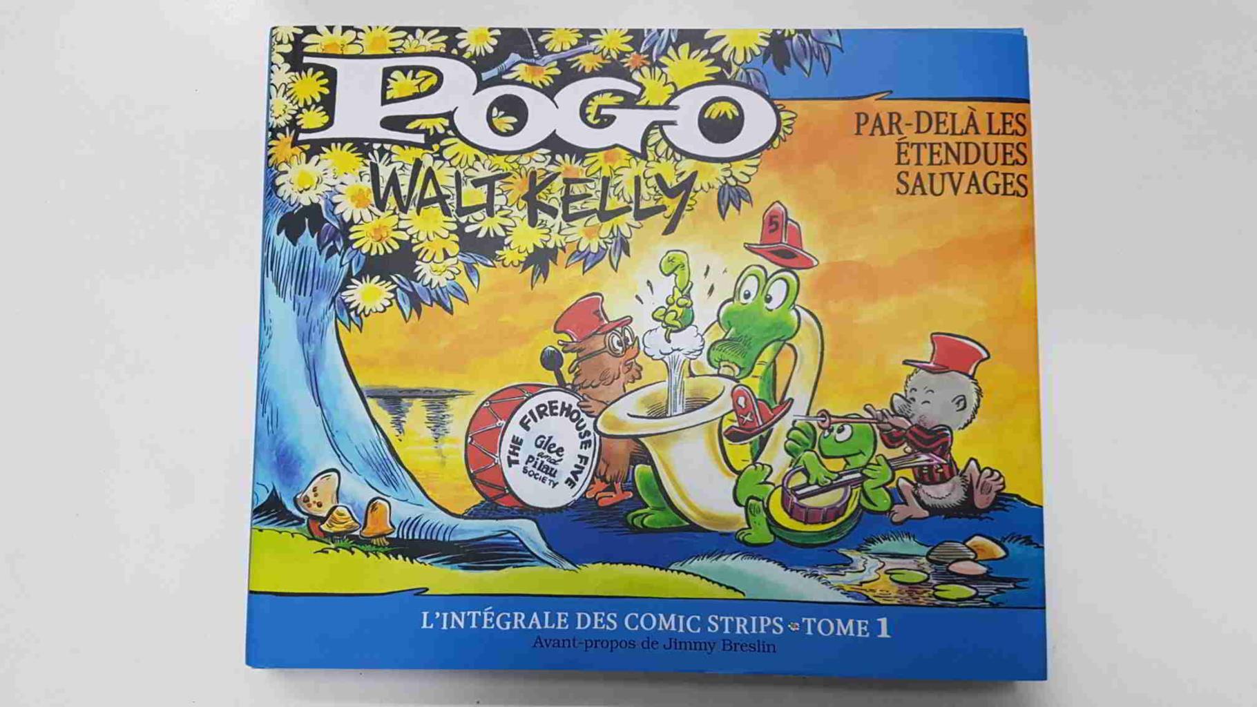 FB: Pogo. L Integrale tome 1 (1948-1950) des Comic Strips. Avant-propos de Jimmy Breslin. Par-dela les etendues sauvages