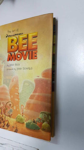 CB: The Art of Bee Movie. DreamWorks by Jerry Beck foreword by Jerry Seinfeld
