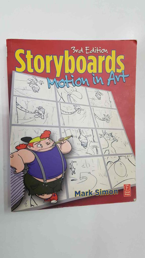 Focal Press: Storyboards, motion in art. Third edition