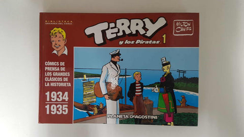 Planeta: Terry y los Piratas tomo 1 (1934-35). Tiras dominicales. Biblioteca Grandes del Comic