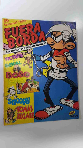 Fuera Borda numero 19: Vicente, Snoopy.