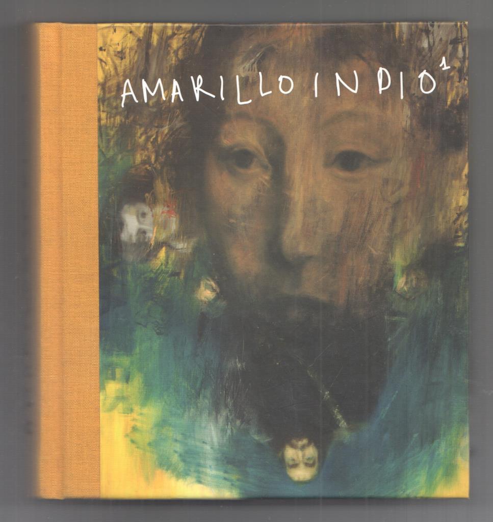 Amarillo Indio 1. Belleza Infinita - Julio Cesar Perez