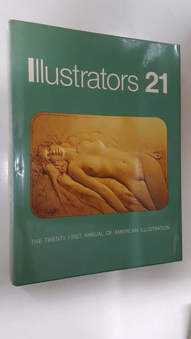 Hasting House: Illustrators 21 - The twenty first annual of american illustration