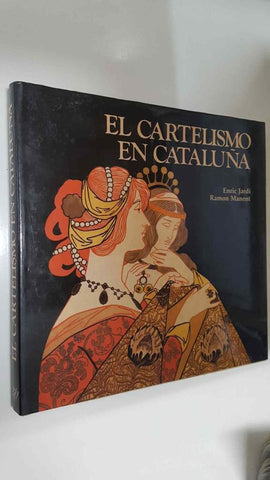Ed Destino: El cartelismo en Cataluña (desde 1896 hasta 1980)
