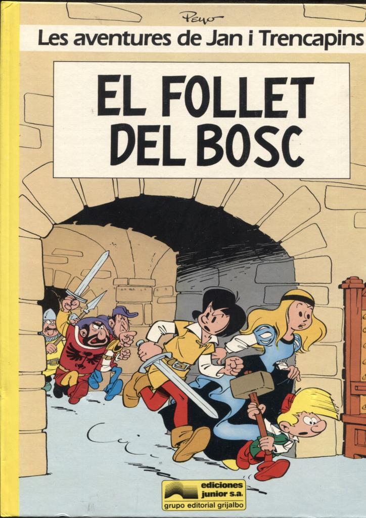 les aventures de Jan i Trencapins volumen 3: El follet del bosc