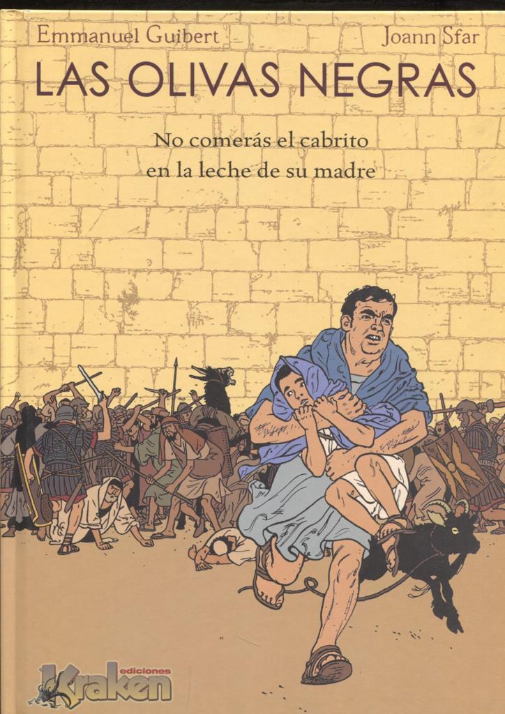 Album: Las olivas negras numero 3: No comeras el cabrito en la leche de su madre