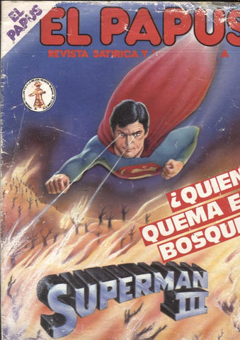 El Papus revista de humor numero 483 (1983):  Quien quema el bosque: Superman III