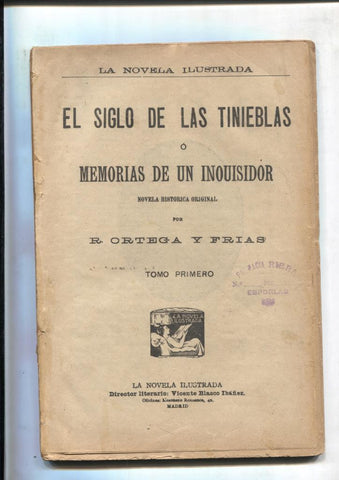 El siglo de las tinieblas o memorias de un inquisidor