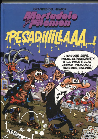 Grandes del Humor: Mortadelo y Filemon: Pesadilla