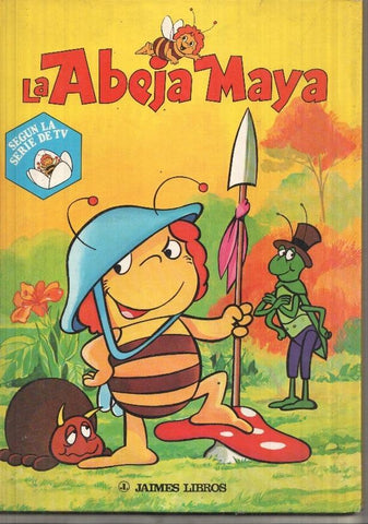 La abeja Maya: segun la serie de TV