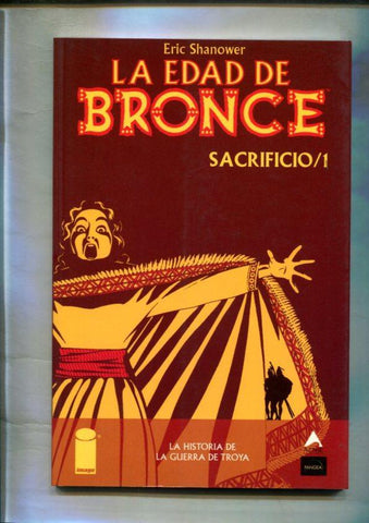 La guerra de Troya: La Edad de Bronce: Sacrificio numero 1