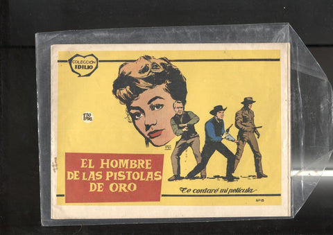 Coleccion Idilio numero 15: El hombre de las pistolas de Oro