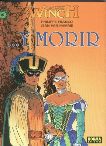 Norma: Largo Winch numero 10: Y morir