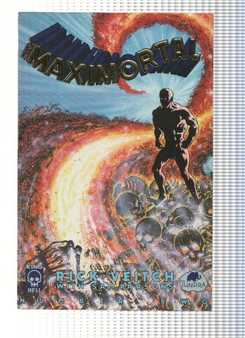 THE MAXIMORTAL, Volumen 1, Numero 02: Cheek, Chin, Knucckle or Knee (Tundra Comics)