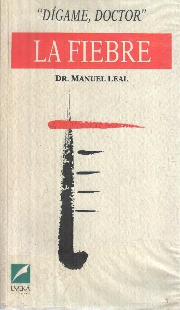 Coleccion Digame Doctor numero 08: La Fiebre