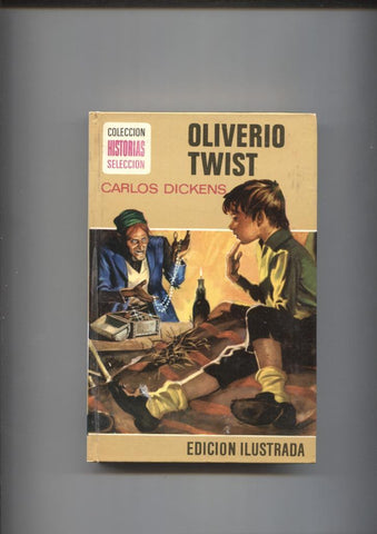 Historias Seleccion serie Clasicos Juveniles numero 15: Oliverio Twist