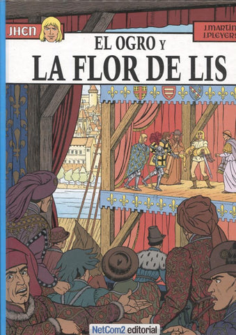 Las aventuras de Jhen volumen 06: El ogro y la flor de lis