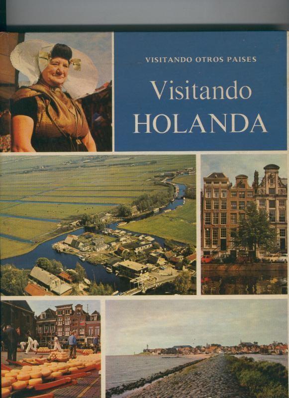 Coleccion visitando otros paises numero 09: Visitando Holanda