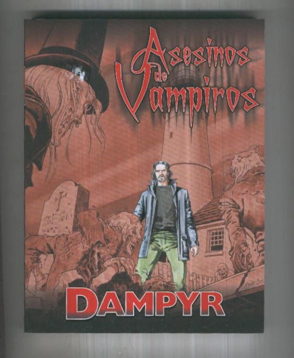 Aleta: Dampyr retapado editorial: Asesinos de vampiros-El rio del horror y La señora de la villa blanca