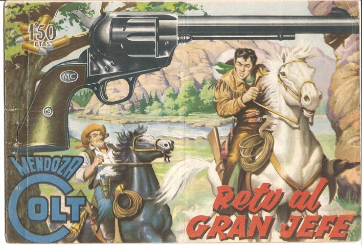 Rollan: Mendoza Colt original numero 003: Reto al gran jefe