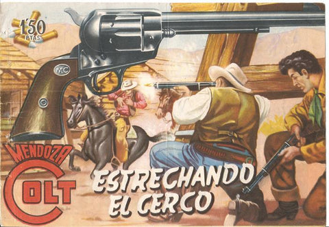Rollan: Mendoza Colt original numero 004: Estrechando el cerco