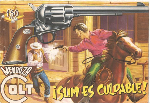 Rollan: Mendoza Colt original numero 005: Slim es culpable