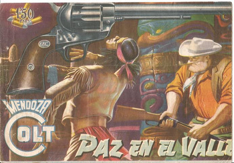 Rollan: Mendoza Colt original numero 010: Paz en el valle