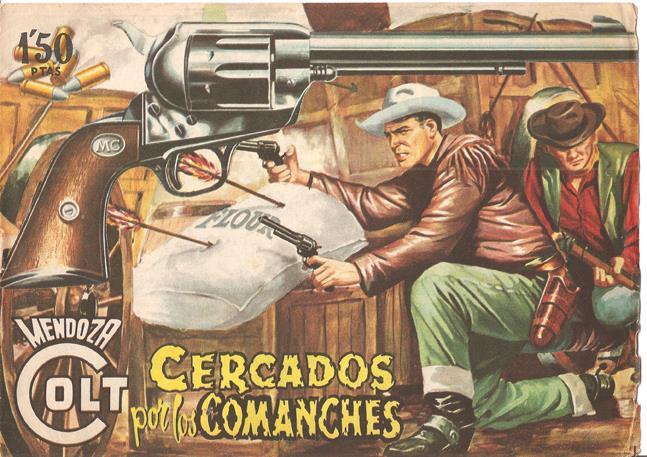 Rollan: Mendoza Colt original numero 020: Cercados por los comanches