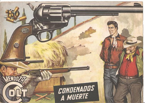 Rollan: Mendoza Colt original numero 022: Condenados a muerte