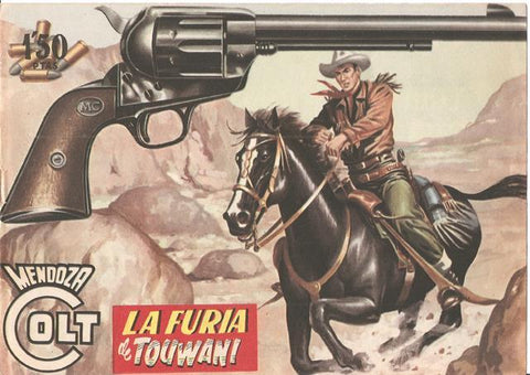 Rollan: Mendoza Colt original numero 031: La furia de Touwani