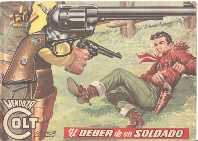 Rollan: Mendoza Colt original numero 039: El deber de un soldado