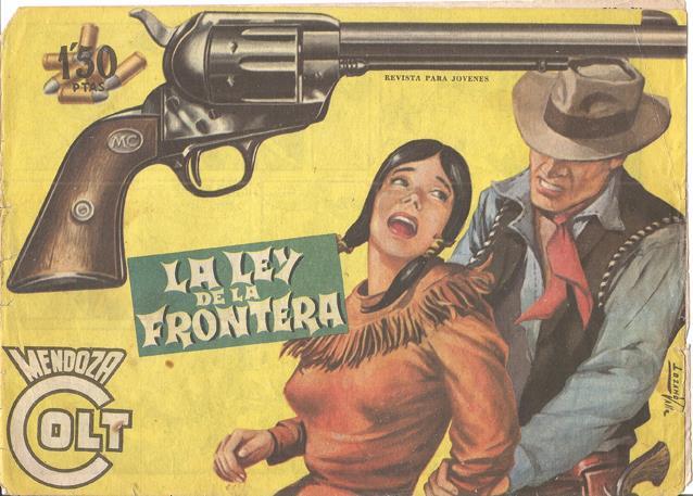 Rollan: Mendoza Colt original numero 051: La ley de la frontera