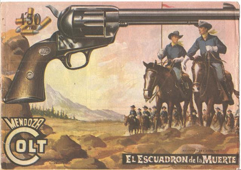 Rollan: Mendoza Colt original numero 052: El escuadron de la muerte