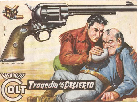 Rollan: Mendoza Colt original numero 060: Tragedia en el desierto