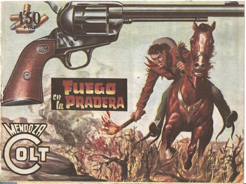 Rollan: Mendoza Colt original numero 067: Fuego en la pradera