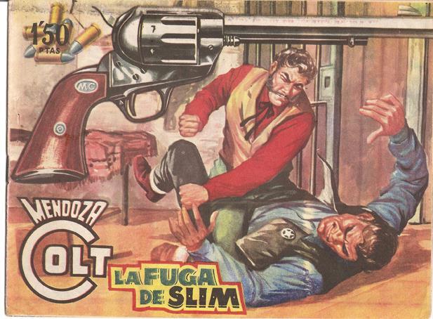 Rollan: Mendoza Colt original numero 077: La fuga de Slim