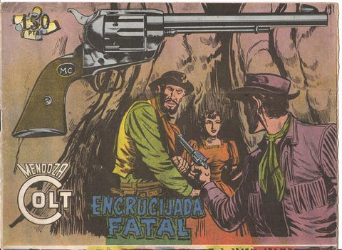 Rollan: Mendoza Colt original numero 085: Encrucijada fatal