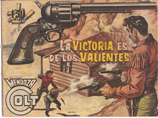 Rollan: Mendoza Colt original numero 097: La victoria es de los valientes