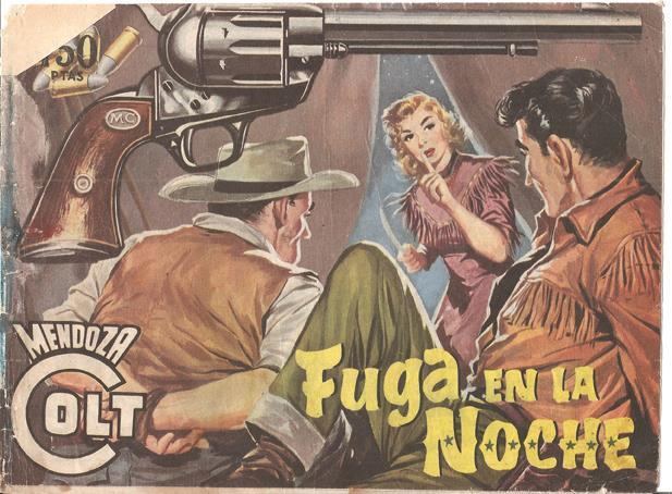 Rollan: Mendoza Colt original numero 099: Fuga en la noche