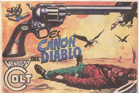Facsimil: Mendoza Colt numero 102: El cañon del diablo